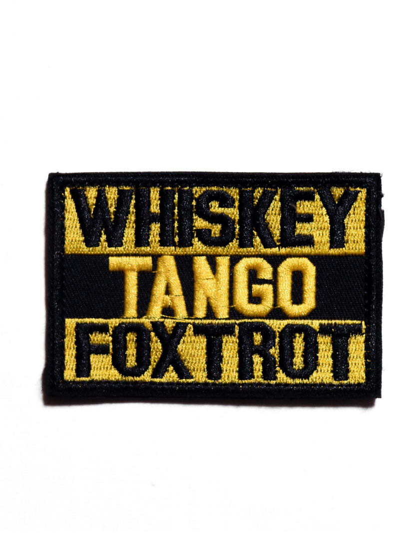 “WHISKEY TANGO FOXTROT” Patch by StealthMark