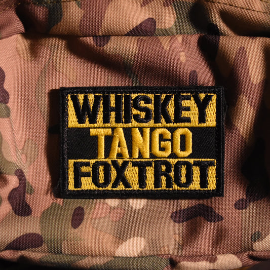 “WHISKEY TANGO FOXTROT” Patch by StealthMark